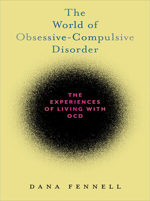 cover image of The World of Obsessive-Compulsive Disorder